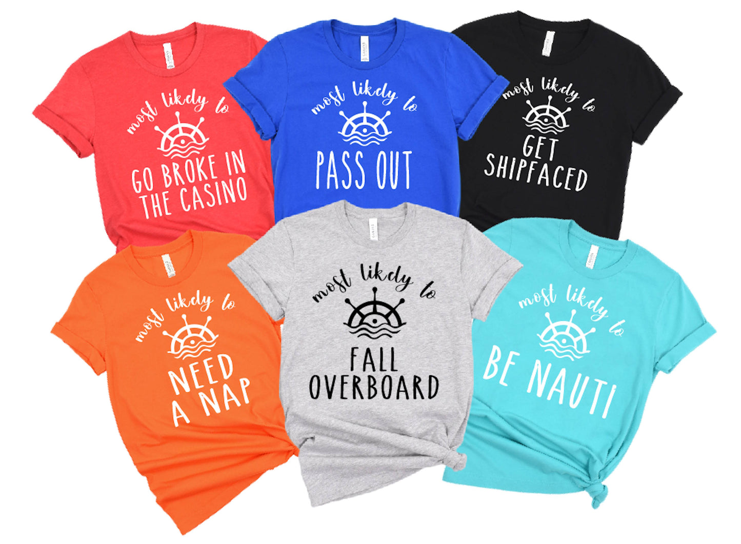 Most Likely To Cruise Shirts - Captain's Wheel