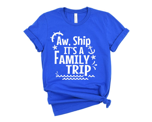 Aw Ship It's a Family Trip in Blue