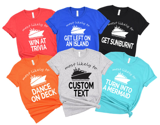 Most Likely to Cruise Shirts Funny Group Cruise Tshirt Girls 